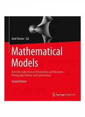 Mathematical Models: From The Collections Of Universities And Museums - Photograph Volume And Commentary Paperback 2