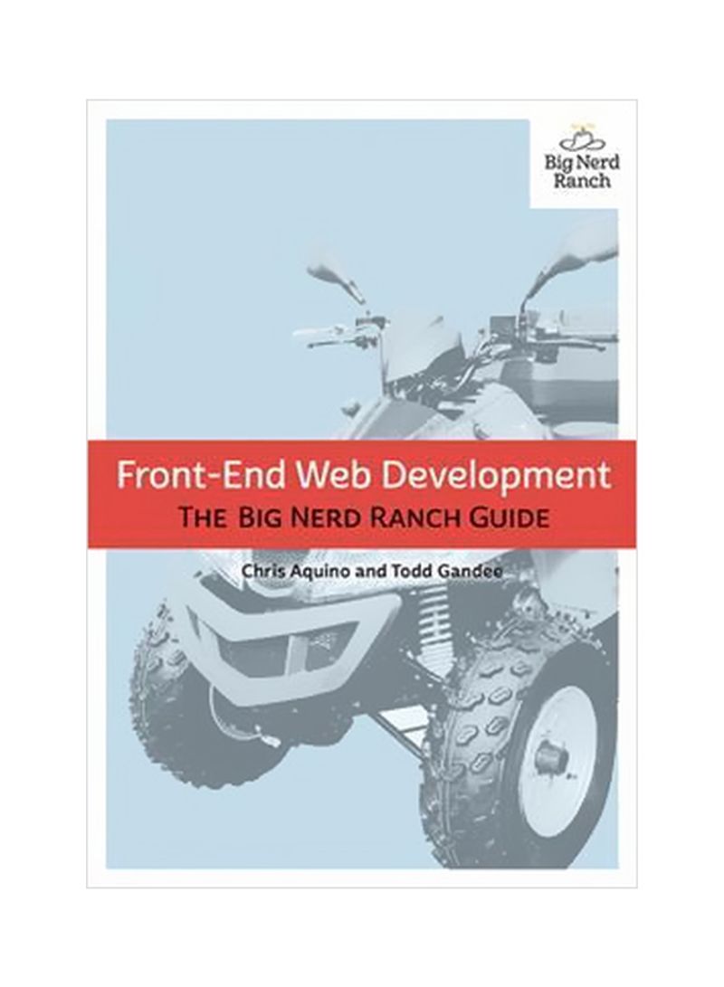 Front-end Web Development: The Big Nerd Ranch Guide Paperback