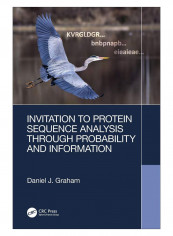 Invitation To Protein Sequence Analysis Through Probability And Information Hardcover 1st Edition reviews Invitation To Protein Sequence Analysis Through Probability And Information Hardcover 1st Edition