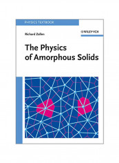 The Physics of Amorphous Solids Paperback reviews The Physics of Amorphous Solids Paperback
