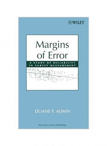 Margins of Error: A Study of Reliability in Survey Measurement Hardcover