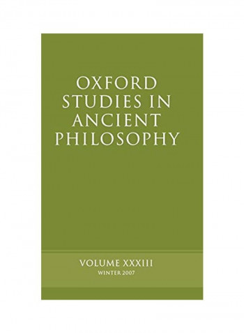 Oxford Studies In Ancient Philosophy: Volume XXXIII, Winter 2007 Hardcover