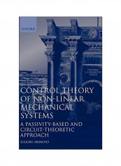 Control Theory Of Non-linear Mechanical Systems: A Passivity-based And Circuit-theoretic Approach Hardcover
