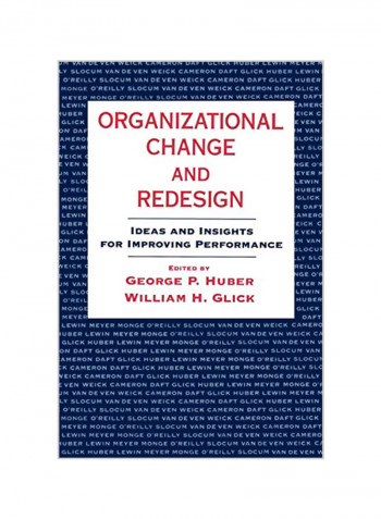 Organizational Change and Redesign: Ideas and Insights for Improving Performance Paperback