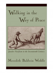 Walking In The Way Of Peace Hardcover
