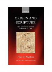 Origen And Scripture Hardcover English by Peter W. Martens - 1-Jan-2012