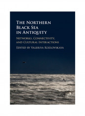 The Northern Black Sea In Antiquity Hardcover