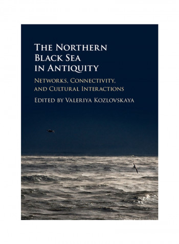 The Northern Black Sea In Antiquity Hardcover