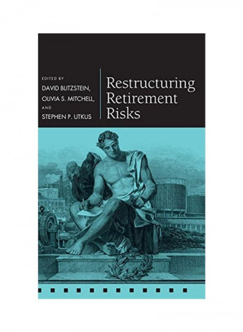 Restructuring Retirement Risks Hardcover