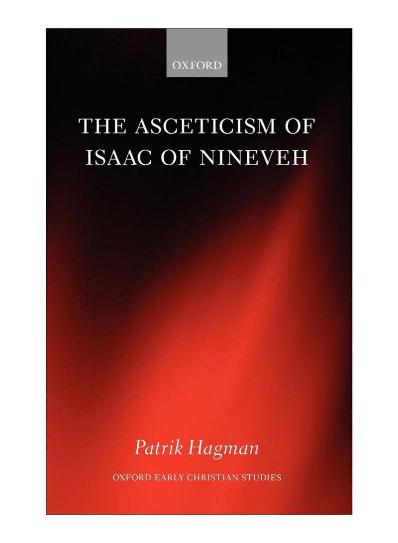 The Asceticism Of Isaac Of Nineveh Hardcover
