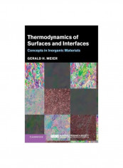 Thermodynamics Of Surfaces And Interfaces: Concepts In Inorganic Materials Hardcover