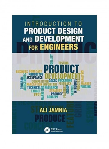 Introduction To Product Design And Development For Engineers Hardcover English by Dr Ali Jamnia reviews Introduction To Product Design And Development For Engineers Hardcover English by Dr Ali Jamnia