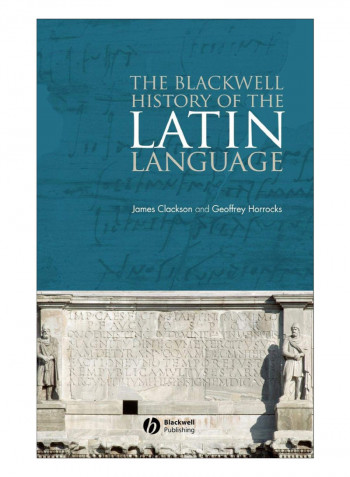 Blackwell History Of The Latin Language Hardcover 1st Edition