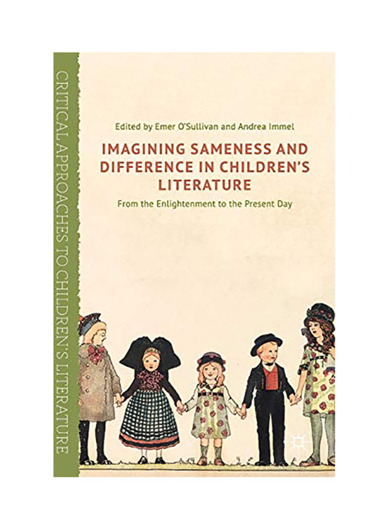Imagining Sameness And Difference In Children's Literature Hardcover English by Emer O'Sullivan