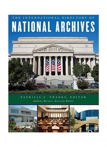 The International Directory Of National Archives Hardcover English by Patricia C. Franks reviews The International Directory Of National Archives Hardcover English by Patricia C. Franks