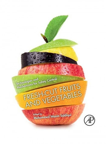 Fresh Cut Fruits And Vegetables Paperback English by Mohammed Wasim Siddiqui reviews Fresh Cut Fruits And Vegetables Paperback English by Mohammed Wasim Siddiqui