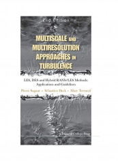 Multiscale And Multiresolution Approaches In Turbulence Hardcover English by Pierre Sagaut