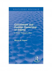 Colonialism And Foreign Ownership Of Capital: A Trade Theorist's View Paperback