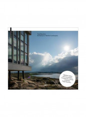 Todd Saunders: Architecture In Northern Landscapes Hardcover 2