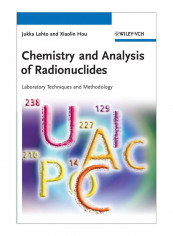 Chemistry And Analysis Of Radionuclides Hardcover