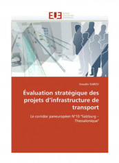 Evaluation Strategique Des Projets D'Infrastructure De Transport Paperback