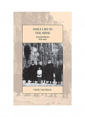 Daily Life In The Abyss Hardcover English by Vahé Tachjian