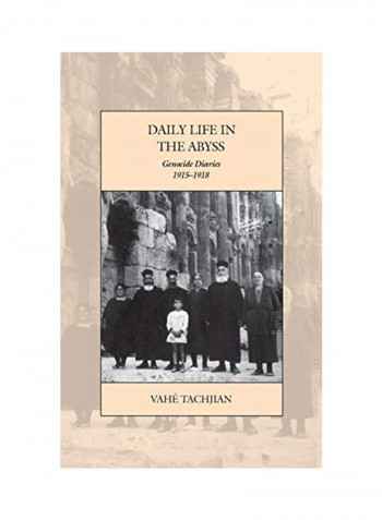 Daily Life In The Abyss Hardcover English by Vahé Tachjian