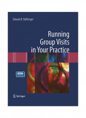 Running Group Visits In Your Practice Paperback