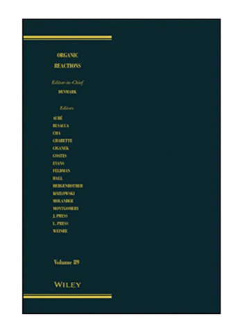 Organic Reactions Hardcover Volume 89 Edition