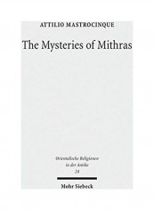 The Mysteries Of Mithras: A Different Account Hardcover