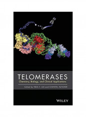 Telomerases: Chemistry, Biology, And Clinical Applications Hardcover