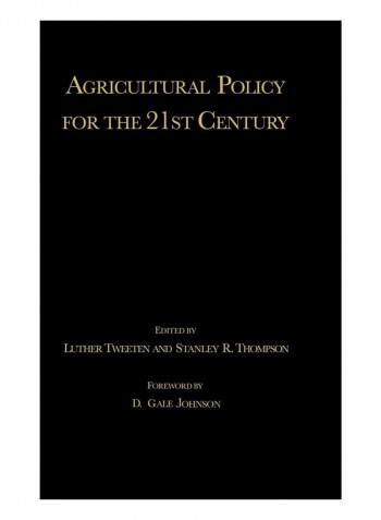 Agricultural Policy For The 21st Century Hardcover