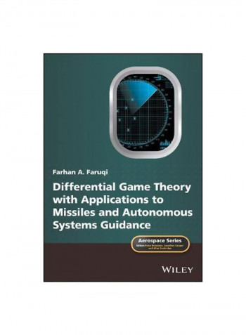 Differential Game Theory With Applications To Missiles And Autonomous Systems Guidance Hardcover 1