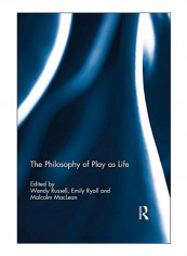 The Philosophy Of Play As Life Hardcover 1st Edition reviews The Philosophy Of Play As Life Hardcover 1st Edition