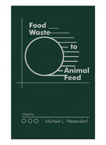 Food Waste To Animal Feed Hardcover