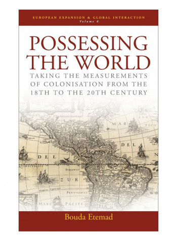 Possessing The World Hardcover