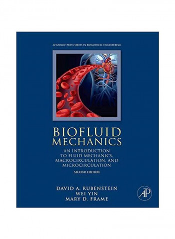 Biofluid Mechanics: An Introduction To Fluid Mechanics, Macrocirculation, And Microcirculation Hardcover 2