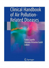 Clinical Handbook Of Air Pollution-Related Diseases Hardcover English by Fabio Capello