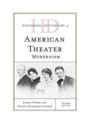 Historical Dictionary Of American Theater Hardcover English by James Fisher