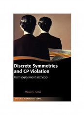 Discrete Symmetries and Cp Violation: From Experiment to Theory Hardcover
