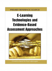 E-Learning Technologies And Evidence-Based Assessment Approaches Hardcover