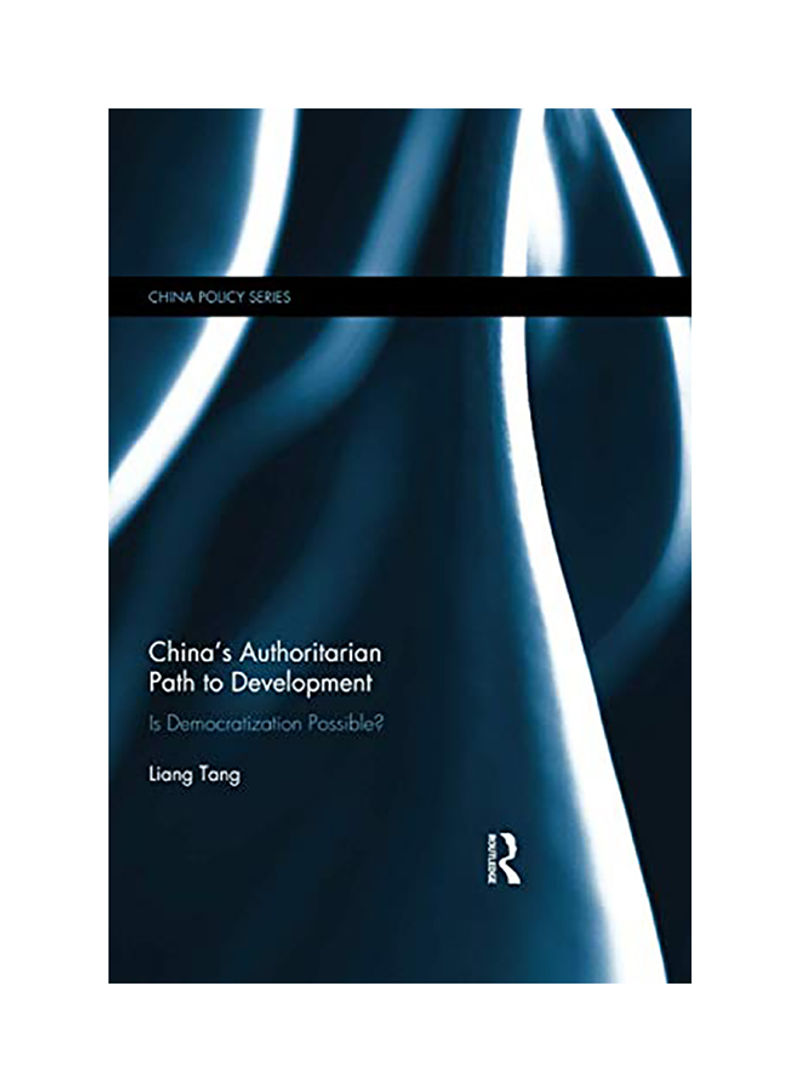 China's Authoritarian Path to Development: Is Democratization Possible? Hardcover