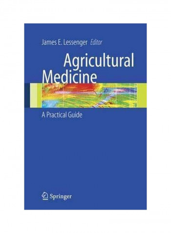 Agricultural Medicine: A Practical Guide Hardcover