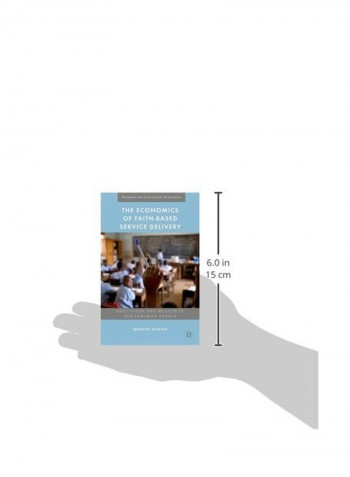 The Economics Of Faith-based Service Delivery Hardcover 1
