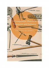 A Comparative History Of Commerce And Industry Hardcover