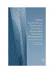 Global Insolvency And Bankruptcy Practice For Sustainable Economic Development Paperback