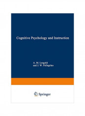 Cognitive Psychology And Instruction Paperback