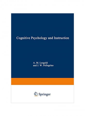 Cognitive Psychology And Instruction Paperback