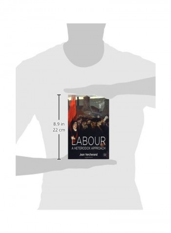 Labour: A Heterodox Approach Hardcover
