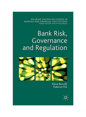 Bank Risk, Governance And Regulation Hardcover
